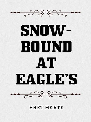 cover image of Snow-Bound at Eagle's